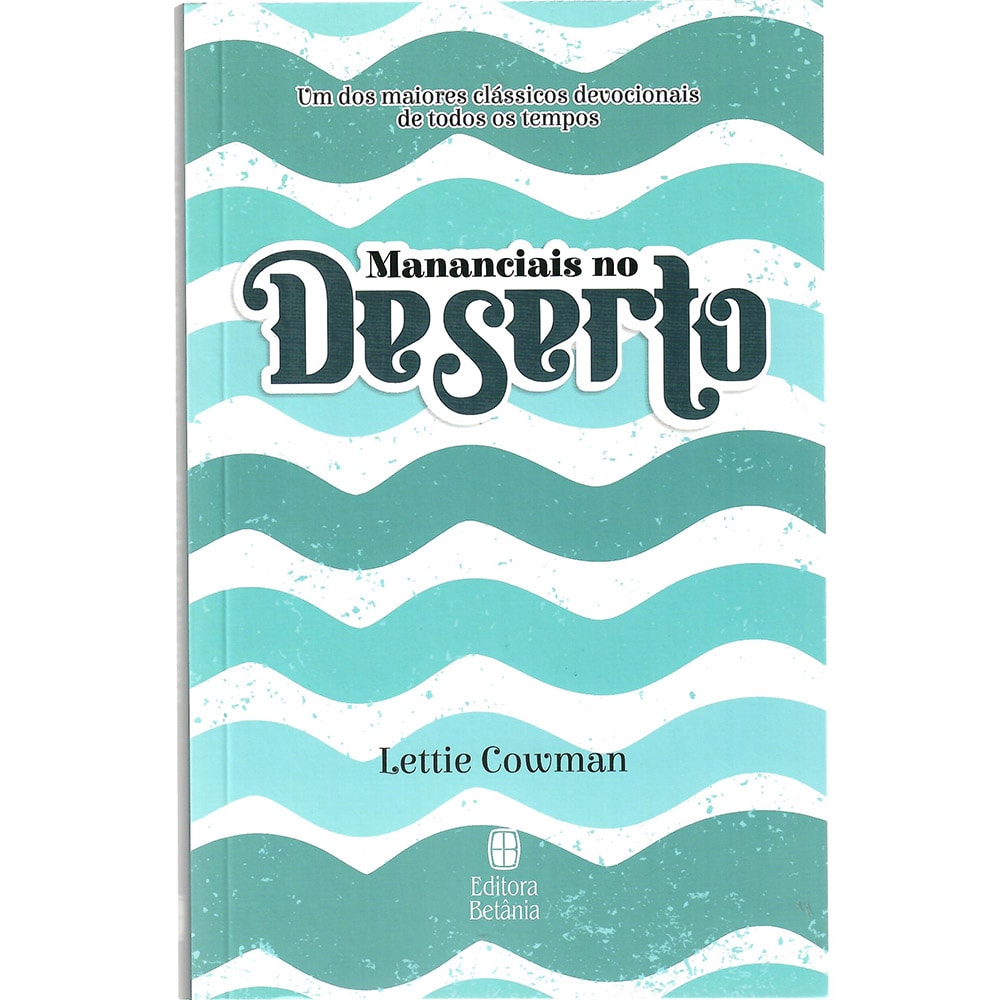 Devocional Mananciais no Deserto | Lettie Cowman | Azul