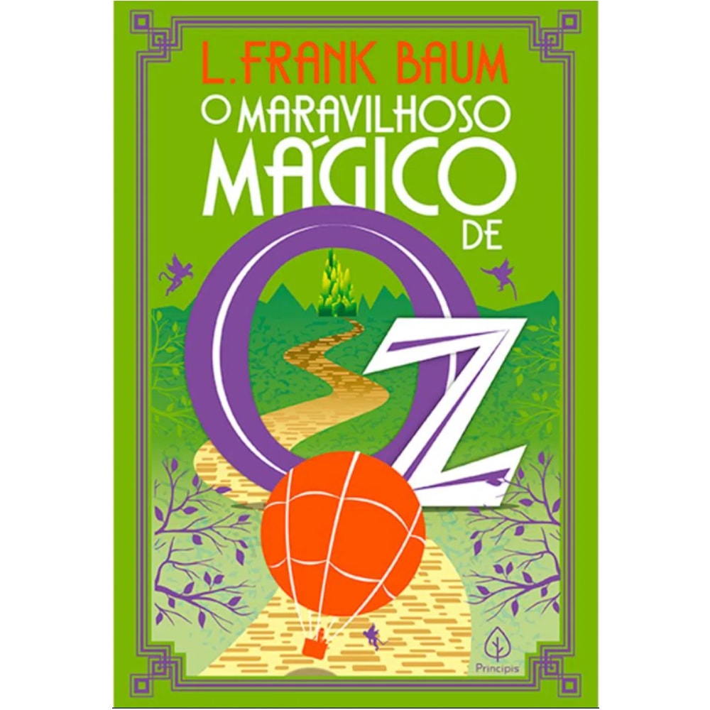 O Maravilhoso Mágico de Oz | L Frank Baum