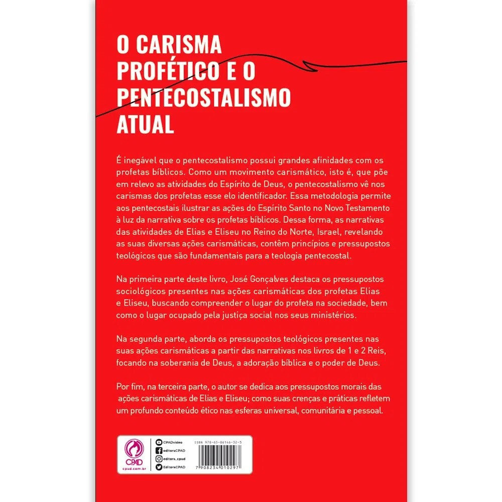 O Carisma Profético e o Pentecostalismo atual | José Gonçalves