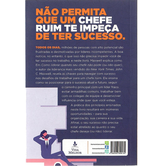 Como Liderar Quando Seu Chefe não pode (Ou não quer) | John C Maxwell