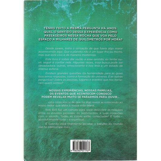 Tudo Absolutamente Tudo é Espiritual | Rob Bell