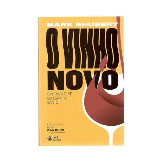 O vinho novo | Mark Shubert