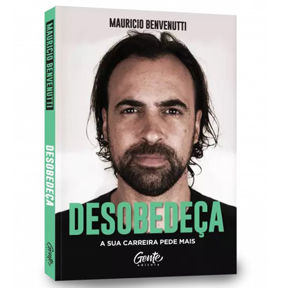 Desobedeça | Mauricio Benvenutti