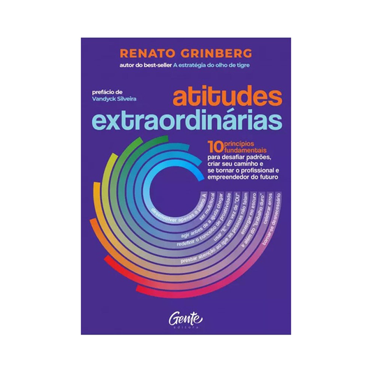 Atitudes Extraordinárias | Renato Grinberg