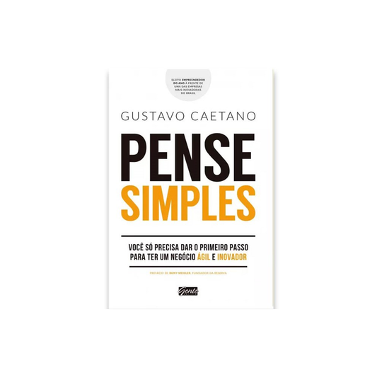 Pense Simples | Gustavo Caetano