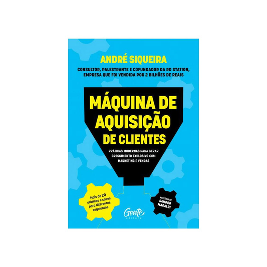 Máquina de Aquisição de Clientes | André Siqueira