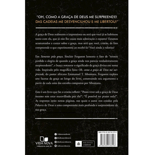 Somente pela Graça | Sinclair B Ferguson