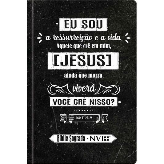 Bíblia Sagrada Eu Sou a Ressurreição | NVI | Letra Normal | Capa Dura