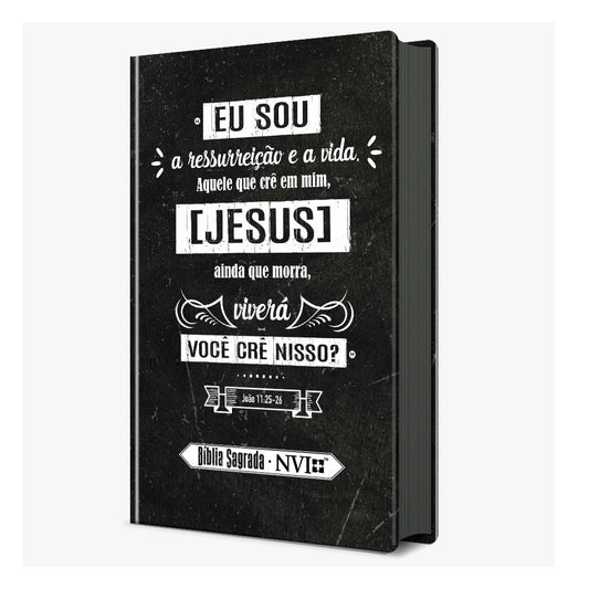 Bíblia Sagrada Eu Sou a Ressurreição | NVI | Letra Normal | Capa Dura