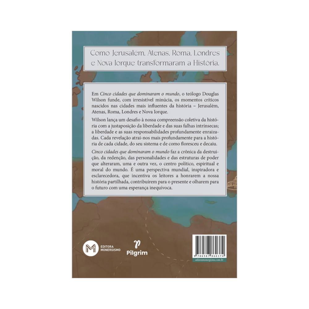 Cinco Cidades que dominaram o Mundo | Douglas Wilson