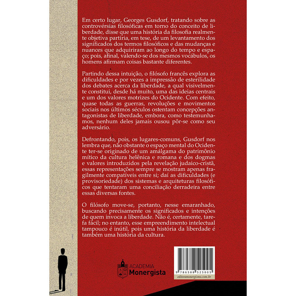 Impasses e progressos da liberdade | Georges Gusdorf