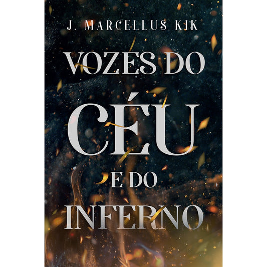 Vozes do céu e do inferno | J Marcellus KiK