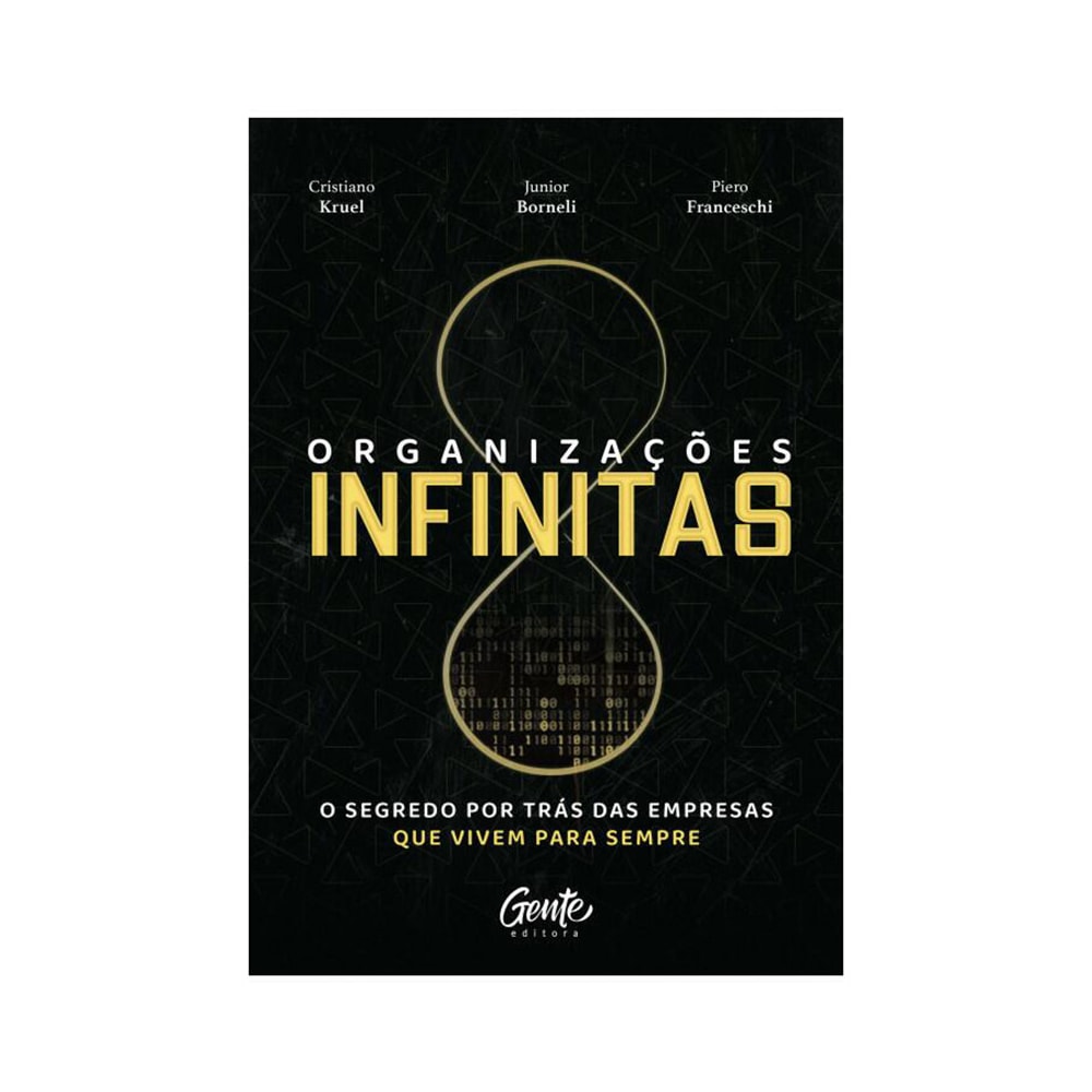 Organizações Infinitas | Cristiano Kruel Junior Borneli e Piero Franceschi