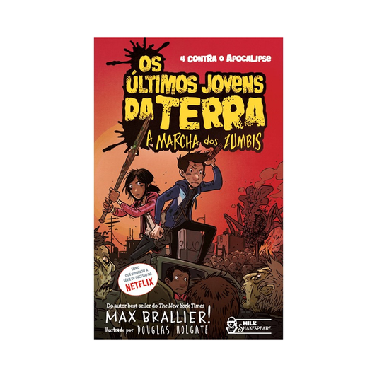 Os últimos Jovens da Terra | A marcha dos zumbis | Max Brallier