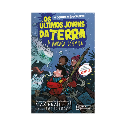 Os últimos Jovens da Terra | A ameaça Cósmica | Max Brallier
