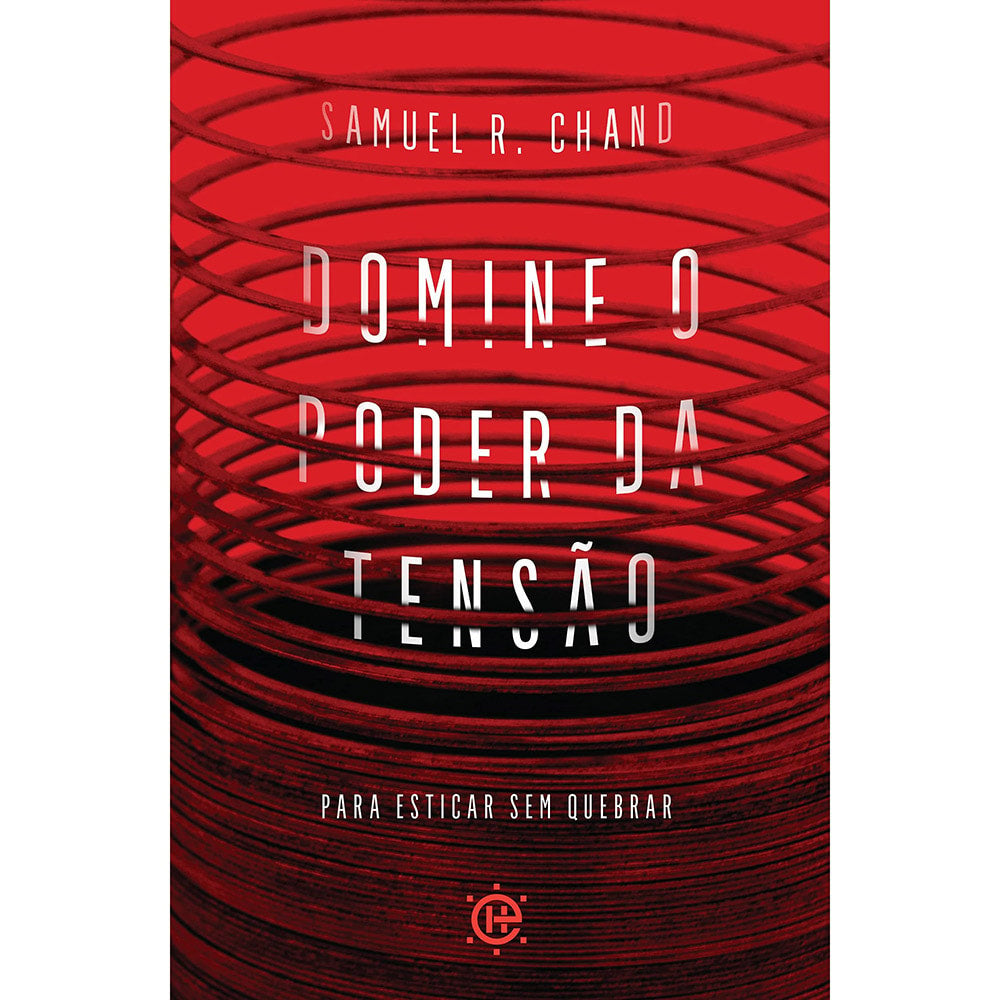 Domine o poder da Tensão | Samuel R. Chand