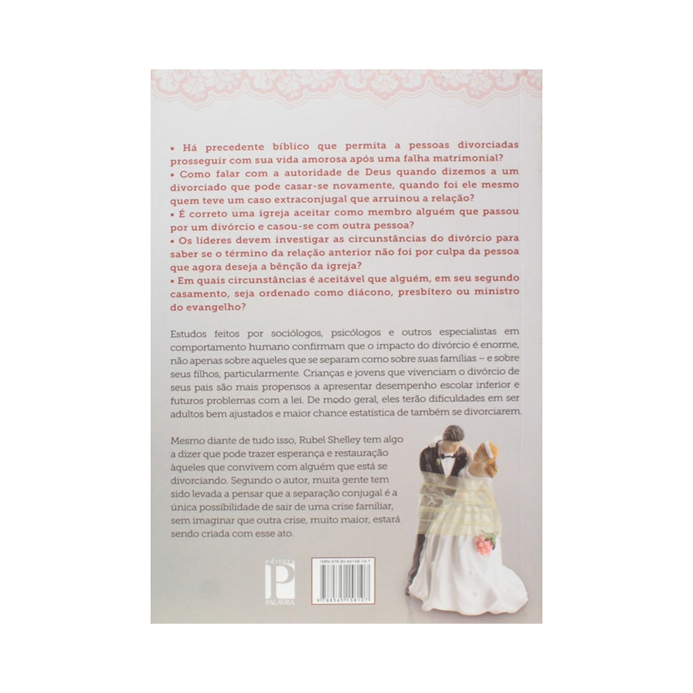 Divórcio e Novo Casamento | Rubel Shelly
