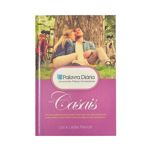 Palavra Diária para Casais | Devocional | Les e Leslie Parrott