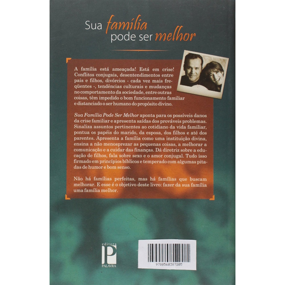 Sua Família pode ser Melhor | Jaime Kemp