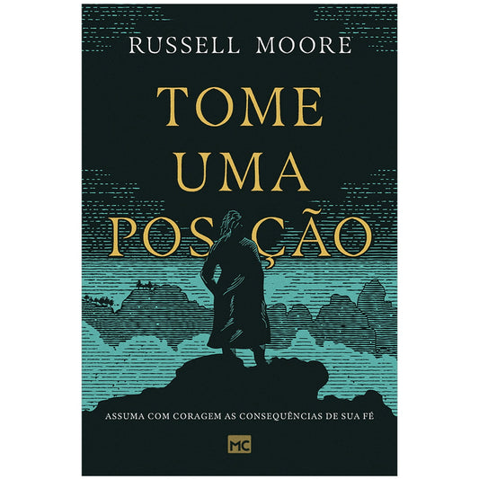 Tome uma posição | Russell Moore