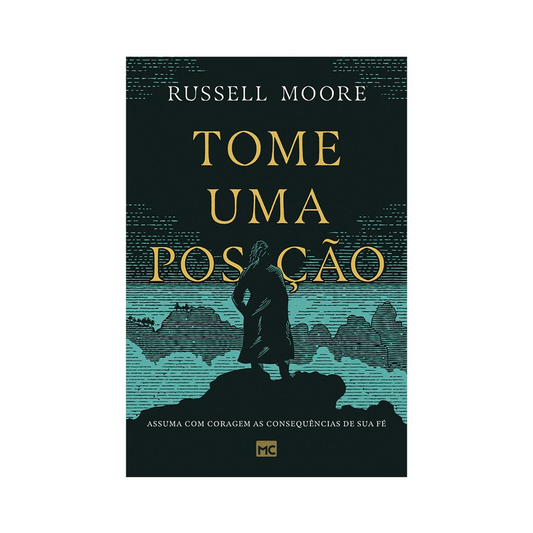 Tome uma posição | Russell Moore