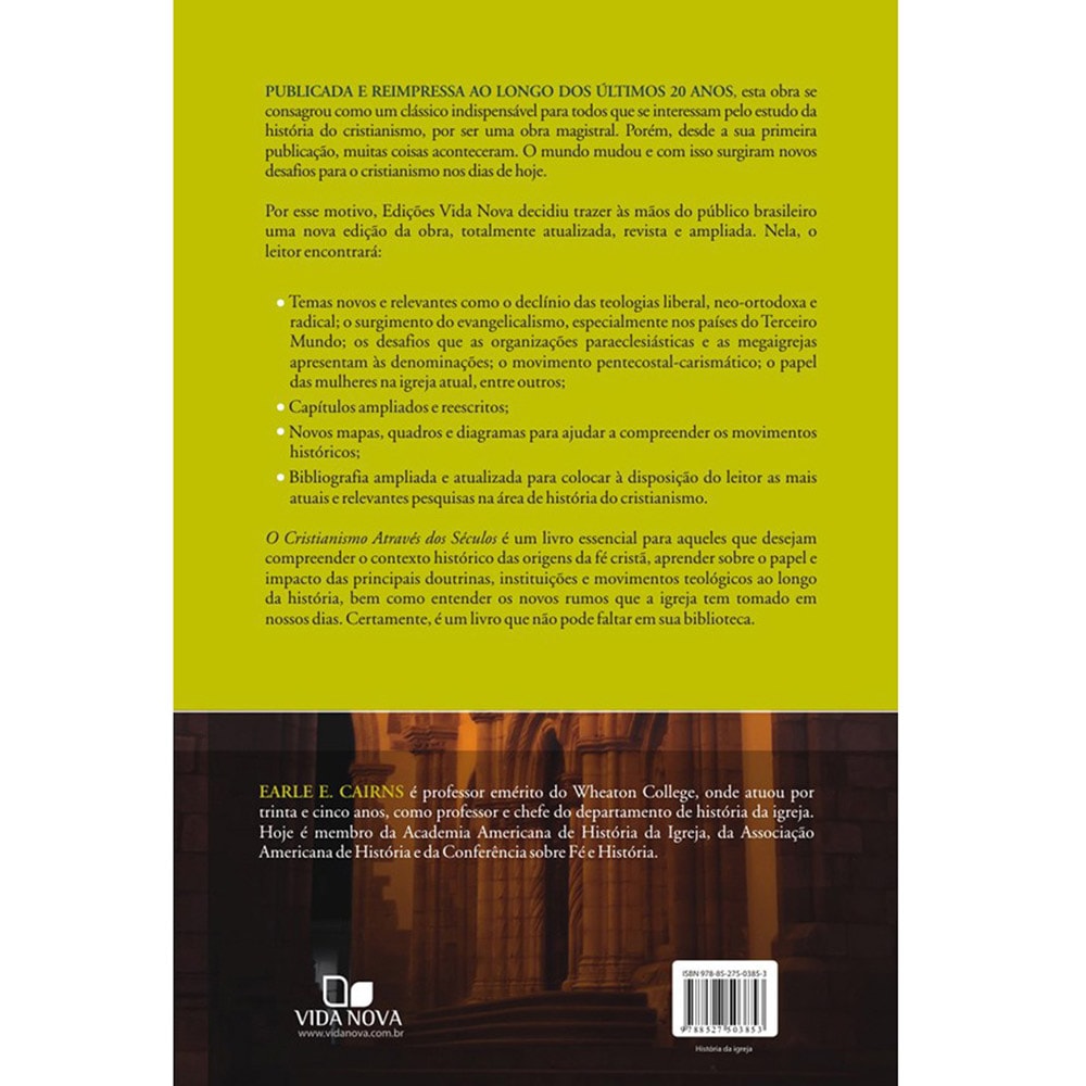 O Cristianismo através dos séculos | Earle E Cairns | 3ª Edição