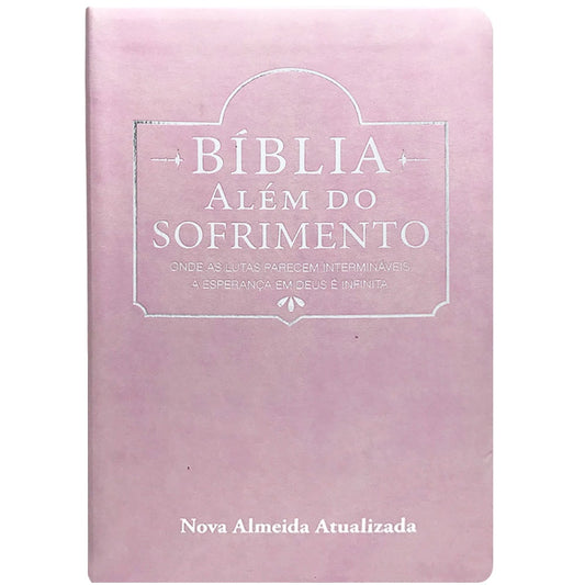 Bíblia Além do Sofrimento | NAA | Letra Normal | Rosa