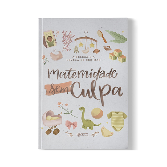 Maternidade Sem Culpa