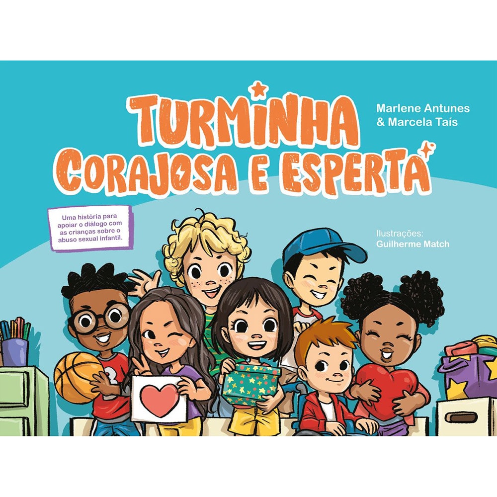 Turminha Corajosa e Esperta | Marlene Antunes e Marcela Taís