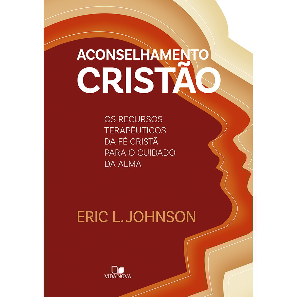 Aconselhamento Cristão | Eric L Johnson