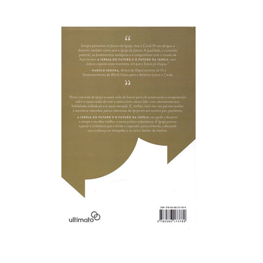 A Igreja do Futuro e o Futuro da Igreja | Christopher Wright e outros