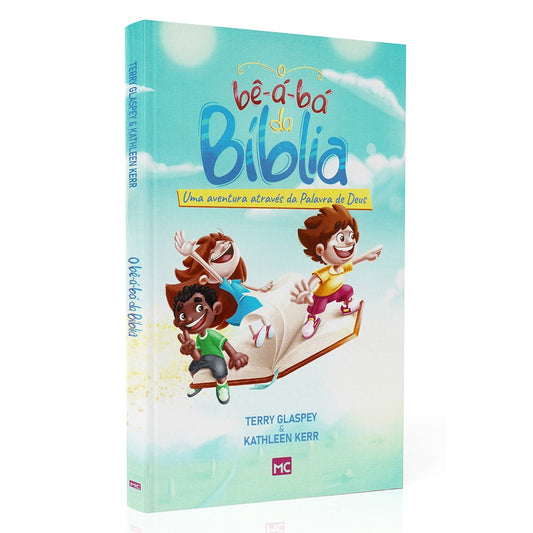 O Bê-á-bá da Bíblia | Terry Glaspey e Kathleen Kerr