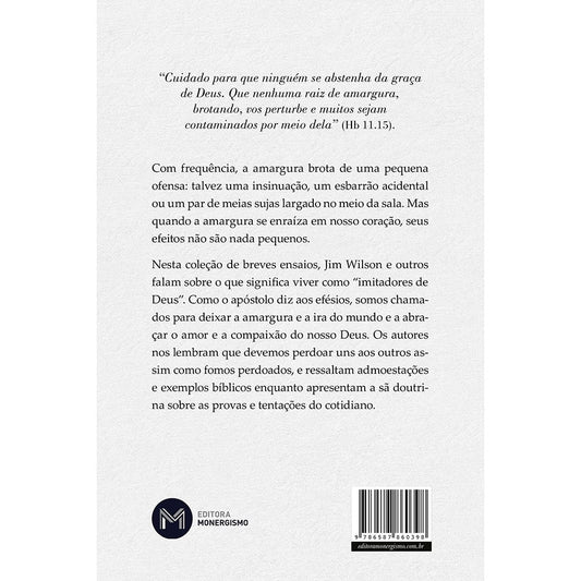 Como se livrar da amargura | Jim Wilson