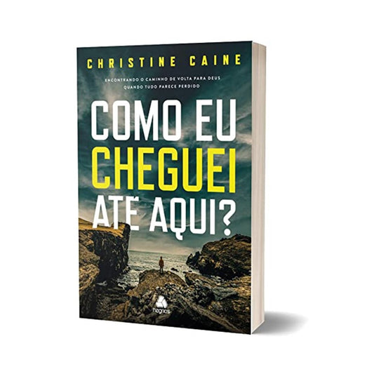 Como eu cheguei até aqui? | Christine Caine