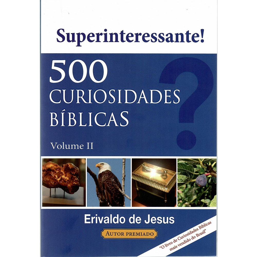 500 Curiosidades Bíblicas | Erivaldo de Jesus | Volume 2