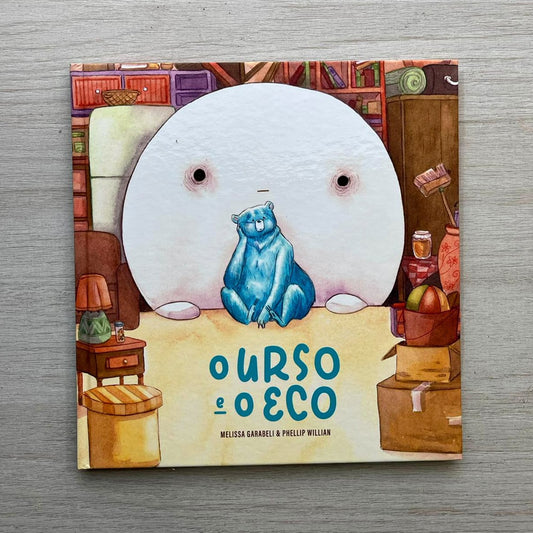 O Urso e o Eco | Melissa Gabareli e Phellip William