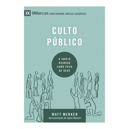 Culto Público | Série 9 Marcas | Matt Merker
