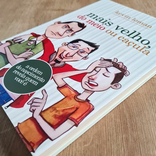 Mais Velho do Meio ou Caçula | Kevin Leman