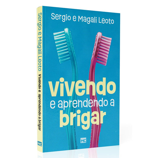 Vivendo e Aprendendo a Brigar | Sergio e Magali Leoto