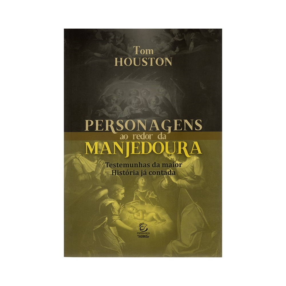 Personagens ao Redor da Manjedoura | Tom Houston