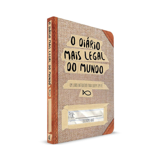 O Diário Mais Legal do Mundo | Um Livro Interativo Para Quem Tem Fé