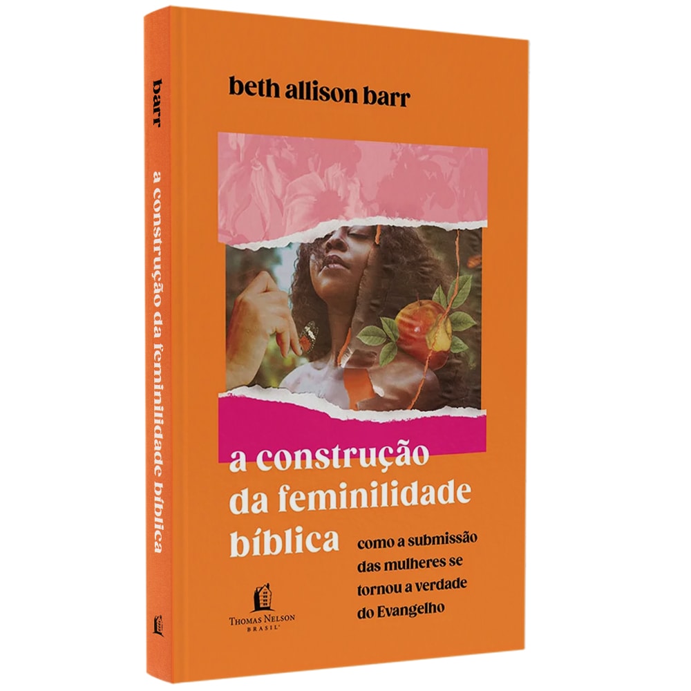 A Construção da Feminilidade Bíblica | Beth Allison Barr