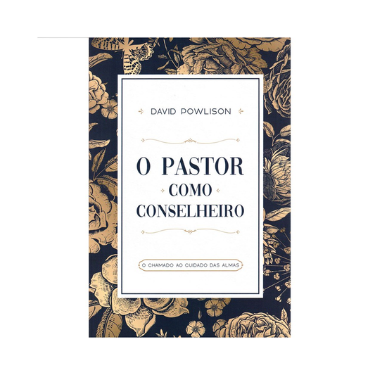 O Pastor como Conselheiro | David Powlison