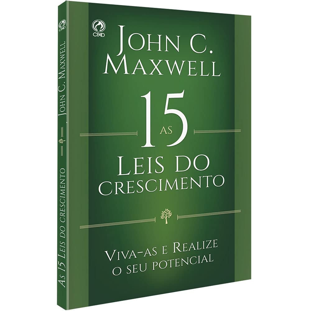 As 15 Leis do Crescimento | John C Maxwell