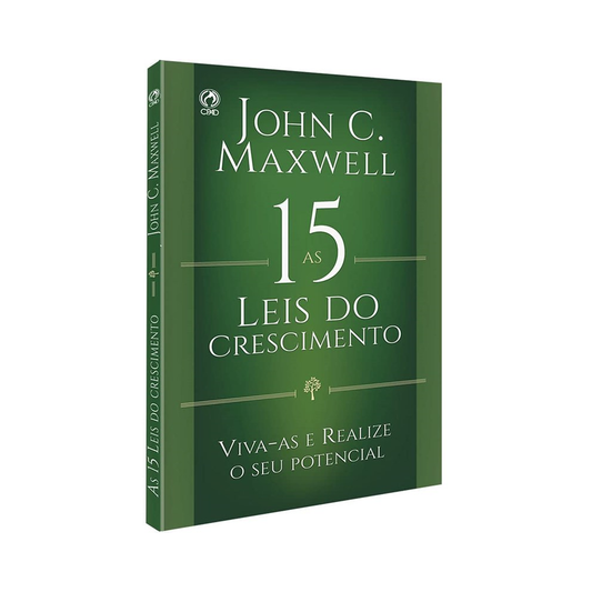 As 15 Leis do Crescimento | John C Maxwell