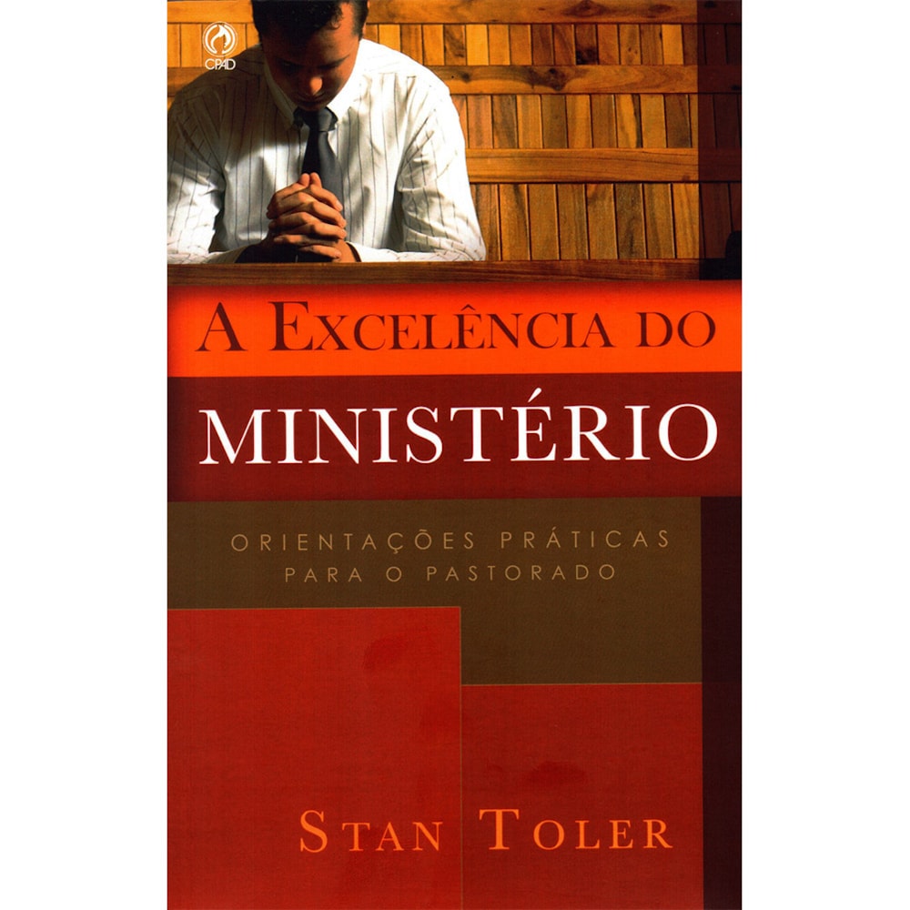 A Excelência Do Ministério | Stan Toler