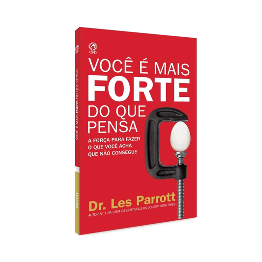 Você É Mais Forte Do Que Pensa | Dr Les Parrott