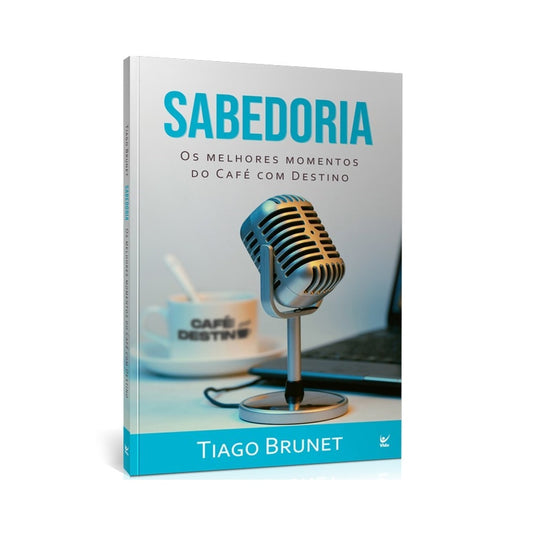 Sabedoria | Tiago Brunet