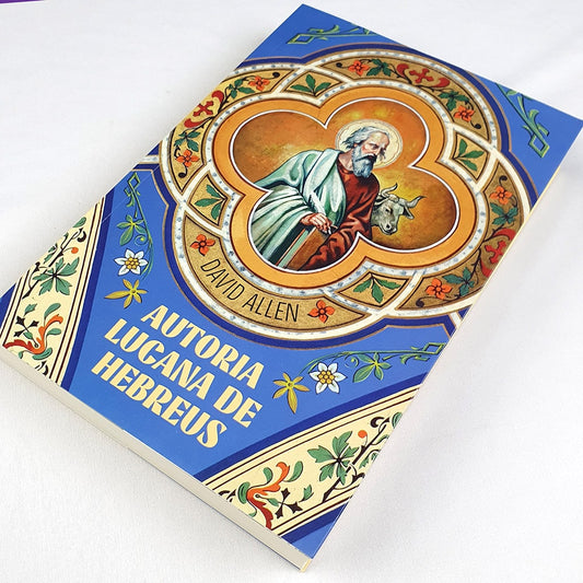 Autoria Lucana de Hebreus | David Allen