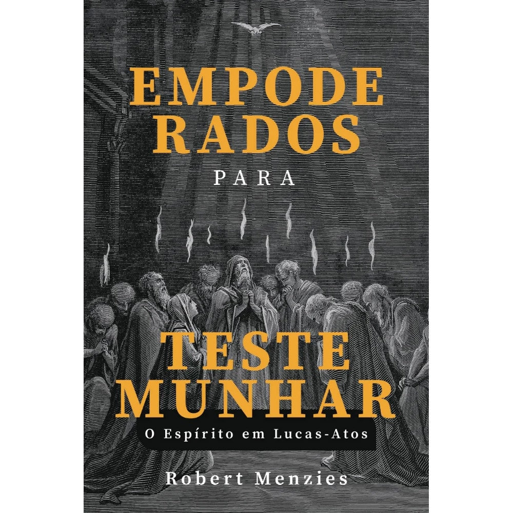 Empoderados para Testemunhar | Robert Menzies